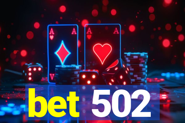 bet 502